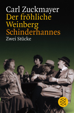 Der fröhliche Weinberg / Schinderhannes