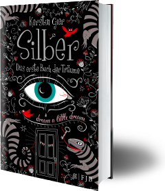 Silber Trilogie Silber Das Erste Buch Der Traume