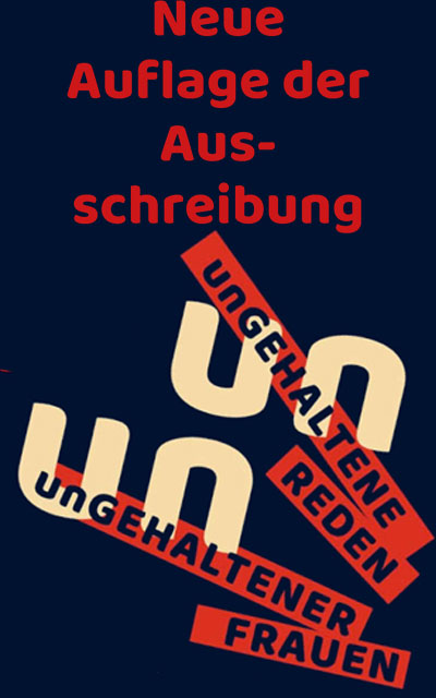 UNGEHALTENE REDEN UNGEHALTENER FRAUEN kann es nie genug geben! ~ Neue Ausschreibung bis 31.07.2023